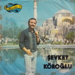 Şevket KÖROĞLU - HARİKA OB-244 - Askere Gidenlerin - Pencerede Tül Perde