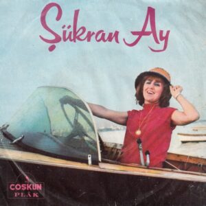Sadece Plak Kapağıdır! - Şükran AY - COŞKUN Plak