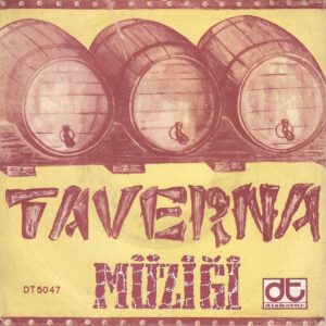 Sadece Plak Kapağıdır! - Taverna Müziği - DİSKOTÜR DT 5047