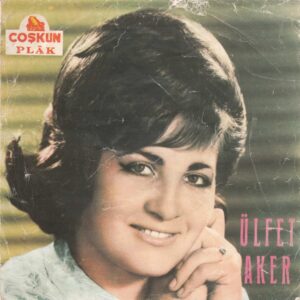 Sadece Plak Kapağıdır ! - Ülfet AKER - COŞKUN Plak