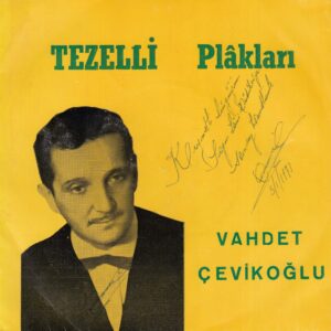 Vahdet ÇEVİKOĞLU - TEZELLİ DT 8090 - Her Zaman Sen - Küçük Meleğim - Mustafa SAYAN - Necdet KOYUTÜRK Ork.