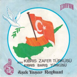 Sadece Plak Kapağıdır ! - Aşık Yaşar REYHANİ - EDİFON 8288 - Kıbrıs Zafer Türküsü - Kıbrıs Barış Türküsü