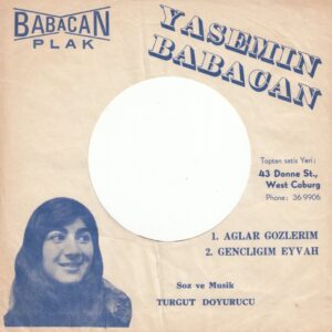 Sadece Plak Kapağıdır ! - Yasemin BABACAN - BABACAN Plak - Ağlar Gözlerim - Gençliğim Eyvah - İngiliz Baskı