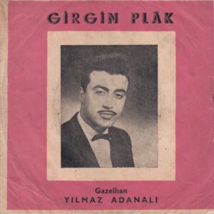 Sadece Plak Kapağıdır ! - Gazelhan Yılmaz ADANALI - GİRGİN Plak