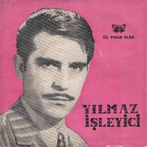 Sadece Plak Kapağıdır ! - Yılmaz İŞLEYİCİ - ÜÇ PINAR Plak