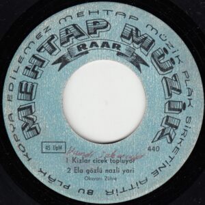 ZÜHRE - RAAR 440-441 - Kızlar Çiçek Topluyo - Siyah Makara da İpliğim - Ela Gözlü Nazlı Yari Görem Dedim Göremedim - Alim - Alman Baskı