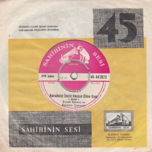 Ziynet SÖNMEZ-Bahattin ÇAMURALİ - SAHİBİNİN SESİ 45-AX 2673 - Gökteki Yıldızlar - Karadeniz İncisi Koysun Eline Kına